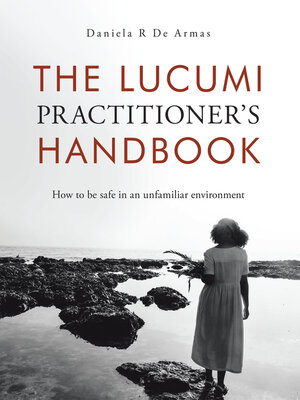 cover image of The Lucumi Practitioner's Handbook
